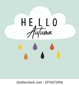 Hello Autumn. Cute cloud sign, flat vector illustration.