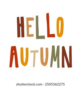 Hello Autumn Cute Lettering Vector Isolated Seasonal Design for Fall Greetings, Cards, and Posters.