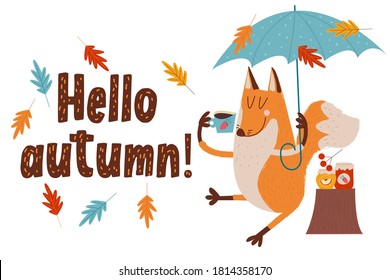 Hello, autumn. Cute red Fox with an umbrella drinking tea.