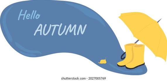 Hello autumn flat banner vector template. Postcard layout with umbrella and rubber boots in a puddle. Autumn season colorful horizontal illustration.