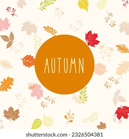 Hello, Autumn. Goodbye, Summer. The trend calligraphy. Vector illustration on the background of autumn leaves. Concept autumn advertising.