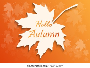 Hello, Autumn. Goodbye, Summer. The trend calligraphy. Vector illustration on the background of autumn leaves. Concept autumn advertising.