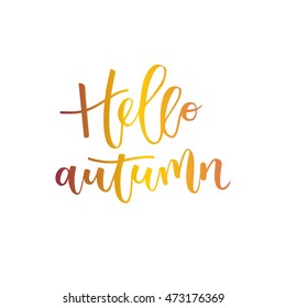 Hello autumn gradient hand written inscription isolated on white background