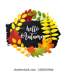 Hello Autumn greeting card with Autumn leaves Wreath and hand drawn brush stroke. Seasonal decorative design element. Vector illustration
