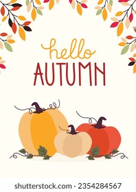 Hello autumn greeting card. Welcome fall season with pumpkins, hand lettering and autumn leaves. Vector stock illustration.