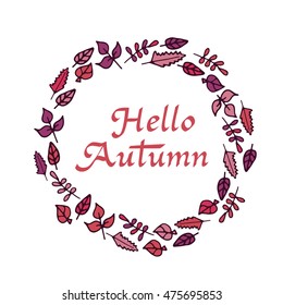 Hello autumn. Hand drawn calligraphic quote created with wide pen isolated on white background. Lettering for your designs with doodle element. Vector illustration.