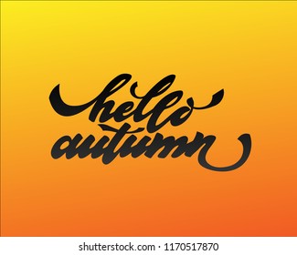 Hello autumn. Hand drawn calligraphy and brush pen lettering. design for holiday greeting card and invitation of seasonal autumn holiday. black on white