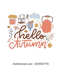 Hello Autumn hand drawn lettering with hot teapot, cup, jam and fallen leaves. Hand drawn phrase with cute and cozy design elements, decorative dots. Fall season vector illustration.