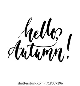 Hello, Autumn - hand drawn lettering quote isolated on the white background. Fun brush ink inscription for photo overlays, greeting card or t-shirt print, poster design