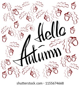 Hello autumn hand lettering phrase on orange vector maple leaf background. Hand written slogan hello autumn bright watercolor texture isolated on white background for your poster, flyer or card design