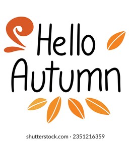 Hello Autumn handwriting text banner. Autumn words label. Vector illustration
