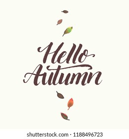 Hello Autumn, Handwritten Calligraphy, Leaves Illustration