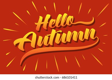 Hello Autumn - Handwritten vector illustration, brush pen lettering, for greeting