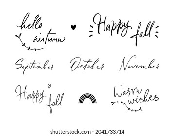 Hello autumn, happy fall, warm whishes. Set of inspirational autumn hand lettering quotes. Cute and cozy fall woods and phrases. Seasonal calligraphy for posters, planner stickers, gift tags