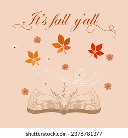 Hello autumn illustration. Autumn fall concept with book, leaves and quote - Its fall Yall. Typography design. Stock vector