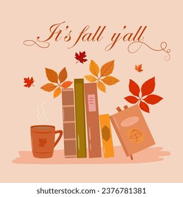 Hello autumn illustration. Autumn fall concept with books, coffee cup and quote - Its fall Yall. Typography design. Stock vector