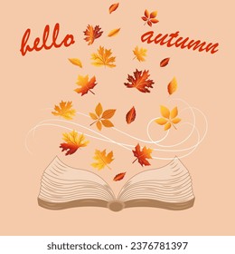 Hello autumn illustration. Autumn fall concept with book, wind and leaves. Quote - Hello Autumn. Typography design. Stock vector