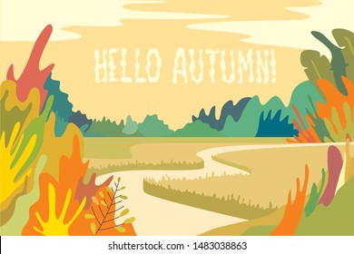 Hello, Autumn. Illustration of an autumn landscape. Vector illustration