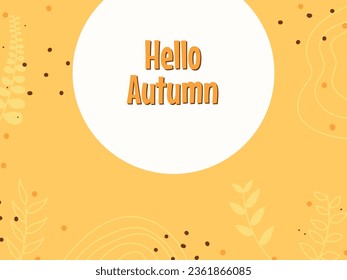 hello autumn. illustration for autumn season. autumn background 