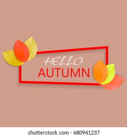 Hello Autumn illustration. Vector autumn background with colorful leaves