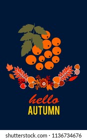 Hello autumn leave and Rowan. Card