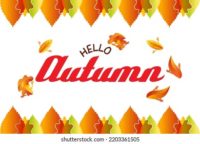 Hello autumn. Autumn leaves fly around the Autumn writing. Vector illustration.