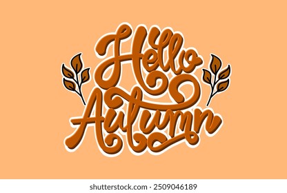 Hello Autumn lettering with leaves on an orange background.  3d text effect 