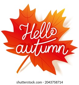 Hello Autumn lettering on a red leaf. Vector illustration