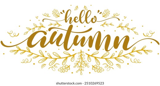 Hello Autumn lettering text. Ink brush pen vector calligraphy. Hand lettering seasonal phrase. Saying handwritten modern brush calligraphy. Fall season handwritten linear style. Welcome autumn banner.