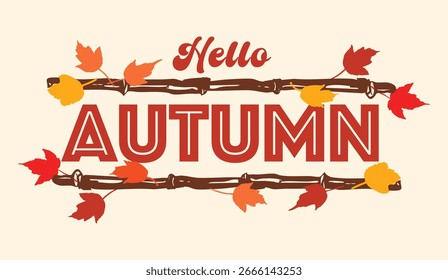 Hello Autumn logo with a branch of maple leaves forming a decorative frame. Perfect for greeting cards, invitations, posters, seasonal branding, and cozy autumn-themed print.