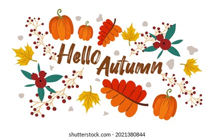 Hello autumn with maple leaves, pumpkins, cranberries. Decorated with colorful leaves, vegetables. Vector illustration for postcards and invitations. Autumn festival of harvest and leaf fall