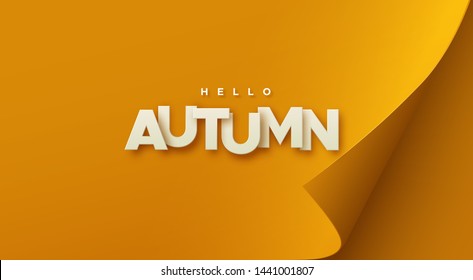 Hello autumn. Modern cover design. Vector seasonal illustration. Paper letters sign on orange paper sheet with curled corner. Minimal composition. Abstract background