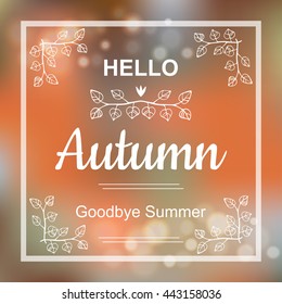 Hello Autumn orange card design with a textured abstract background and text in square frame, vector illustration. Lettering design element