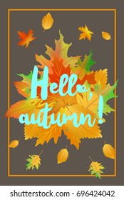 Hello autumn poster with fallen leaves.