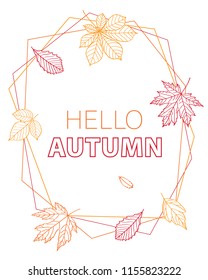 Hello autumn. Poster with hand drawn leaves and hexagonal frame. White background. Vector.