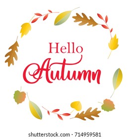 Hello Autumn poster with lettering and colorful foliage for shopping sale banner, promo and leaflet