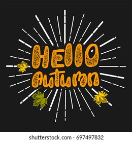 Hello autumn retro stamp handwritten lettering. Sunbeams vintage print greetings style. Funny engrave font with texture. Positive sunny yellow banner