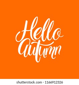 Hello, Autumn. Autumn round banner. Hand-drawn calligraphy
