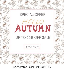 Hello Autumn sale square background for advertising, banners, leaflets and flyers. Vector illustration.