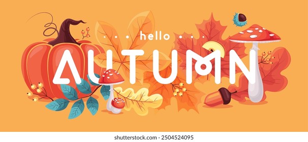 Hello Autumn seasonal  banner with leaves, mushrooms, floral elements and autumn attributes. Vector illustration