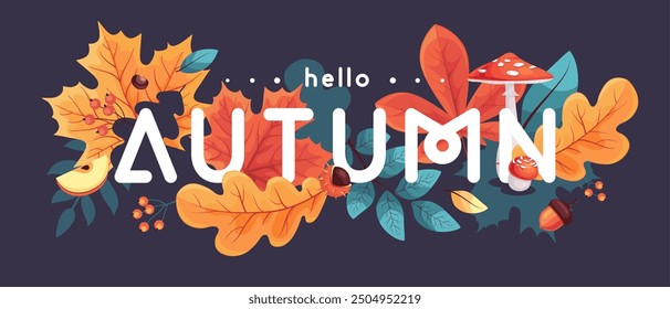 Hello Autumn seasonal  banner with leaves, mushrooms, floral elements and autumn attributes. Vector illustration