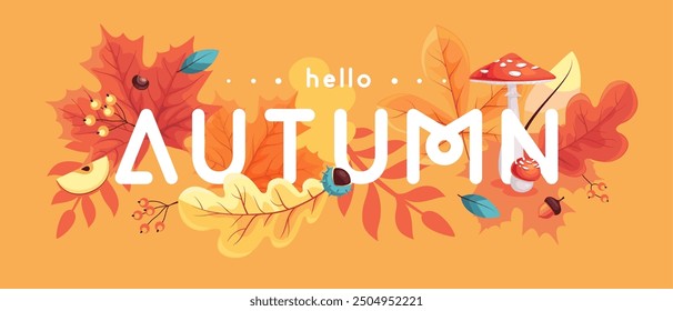 Hello Autumn seasonal  banner with leaves, mushrooms, floral elements and autumn attributes. Vector illustration