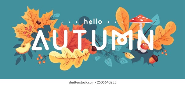 Hello Autumn seasonal  banner with leaves, mushrooms, floral elements and autumn attributes. Vector illustration