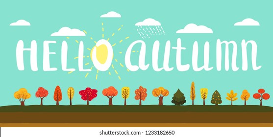Hello autumn Simple landscape Set of autumn trees, different types, lettering, modern trend design, cute style, vector, illustration, isolated