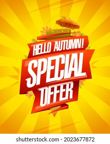 Hello autumn, special offer - advertising poster template for seasonal autumn sale with ribbon and rays on a backdrop