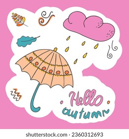 Hello, Autumn. Sticker with autumn cozy elements and inscriptions. Sticker or design with space for text. Hand drawn in doodle style. Isolated illustration. Vector.