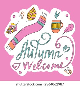 Hello, Autumn. Sticker with autumn cozy elements and inscriptions. Sticker or design with space for text. Hand drawn in doodle style. Isolated illustration. Vector.