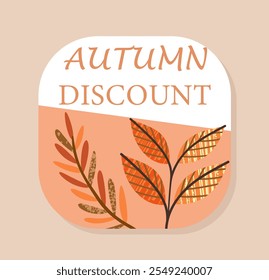 Hello autumn sticker. Fall season element. Branch with orange leaves. Nature in forest, environment. Badge for social networks. Flat vector illustration isolated on beige background