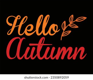Hello Autumn Svg Design,Fall Design,Pumpkin Svg,Fall Sign, Autumn Svg, Thanksgiving Svg,Svg files for cricut, Cut File
