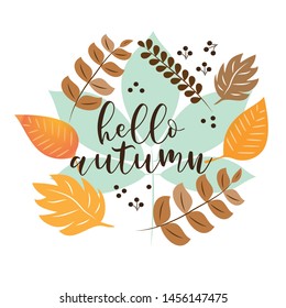 Hello autumn text, with colorful leaves wreath, on white backgrond.